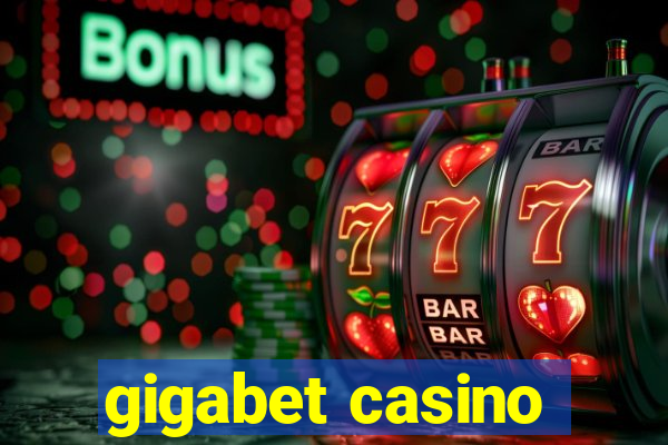 gigabet casino